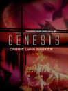 Genesis by Carrie Lynn Barker eBook